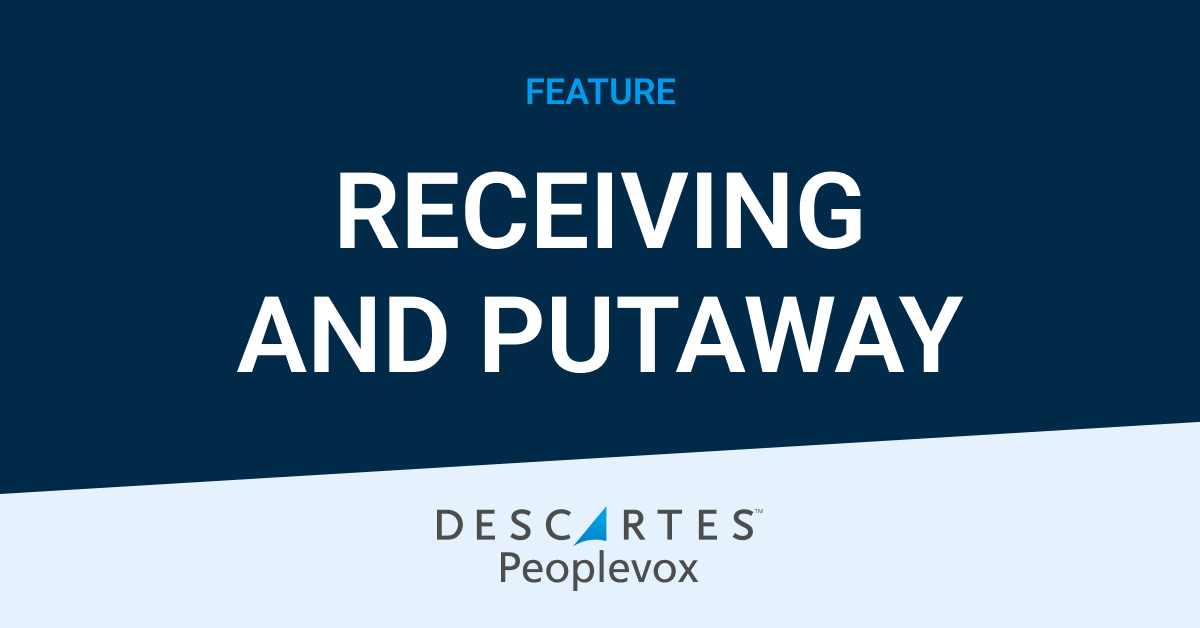 Receiving and Putaway