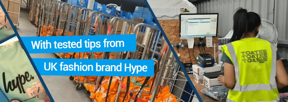 Collage of peak season warehouse images, including a packaged product with the Hype logo, rolling carts full of packaged orders ready for shipping, a warehouse worker in a yellow safety vest operating a computer at a shipping station, and the words “5 Peak Season tips from UK fashion brand Hype.”